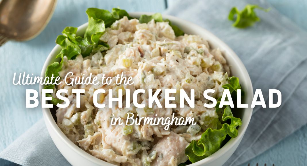 best chicken salad Birmingham
