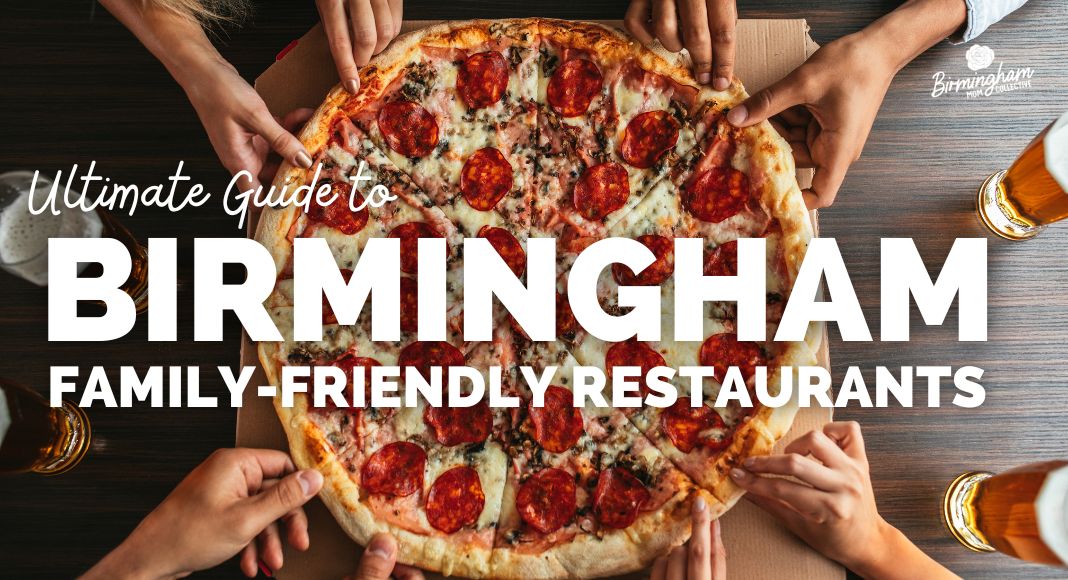 Top Family-Friendly Restaurants in Birmingham