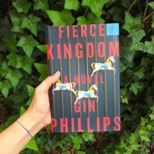 2019 Reading List - Fierce Kingdom by Gin Phillips